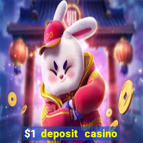 $1 deposit casino 2018 nz